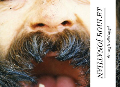 Jonathan Boulet - This Song Is Called Ragged Jonathan Boulet - This Song Is Called Ragged