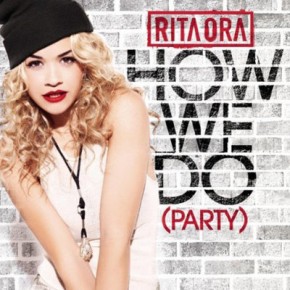 Rita Ora - How We Do (Party) (Laidback Luke Remix) Rita Ora - How We Do (Party) (Laidback Luke Remix)