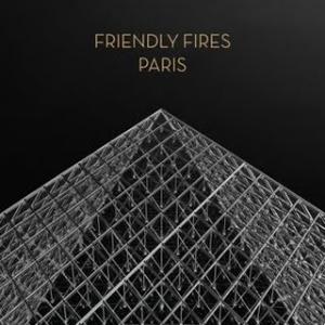 Ræv falanks Tilsvarende Friendly Fires - Paris (Aeroplane Remix) | Your Music Radar