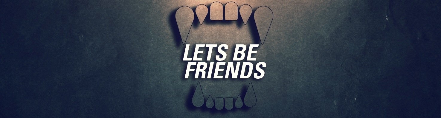 Lets Be Friends - Email Header