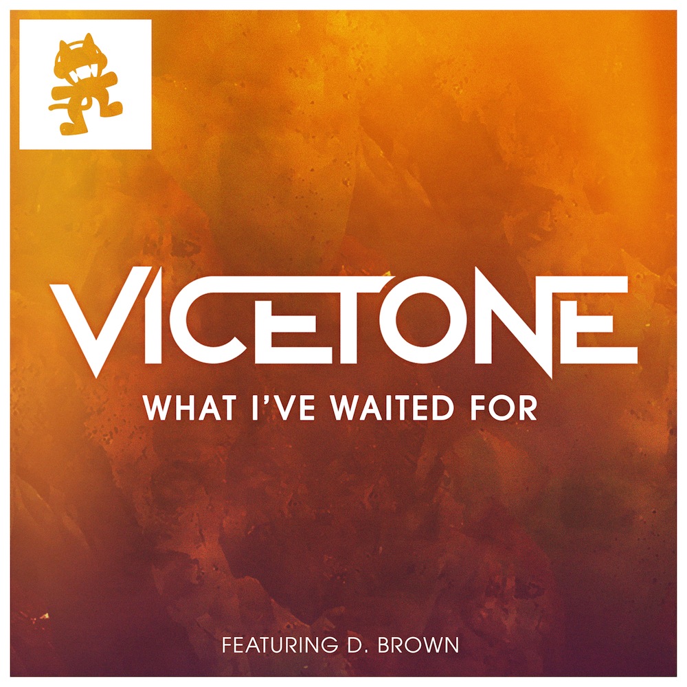 Vicetone - What I've Waited For (Square Art) smaller