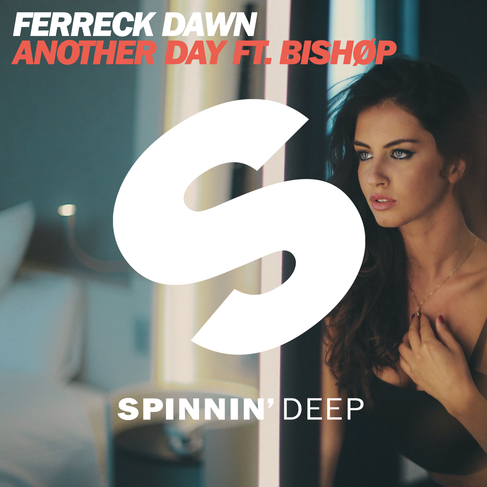 SPDEEP Ferreck Dawn - Another Day ft. BISHØP